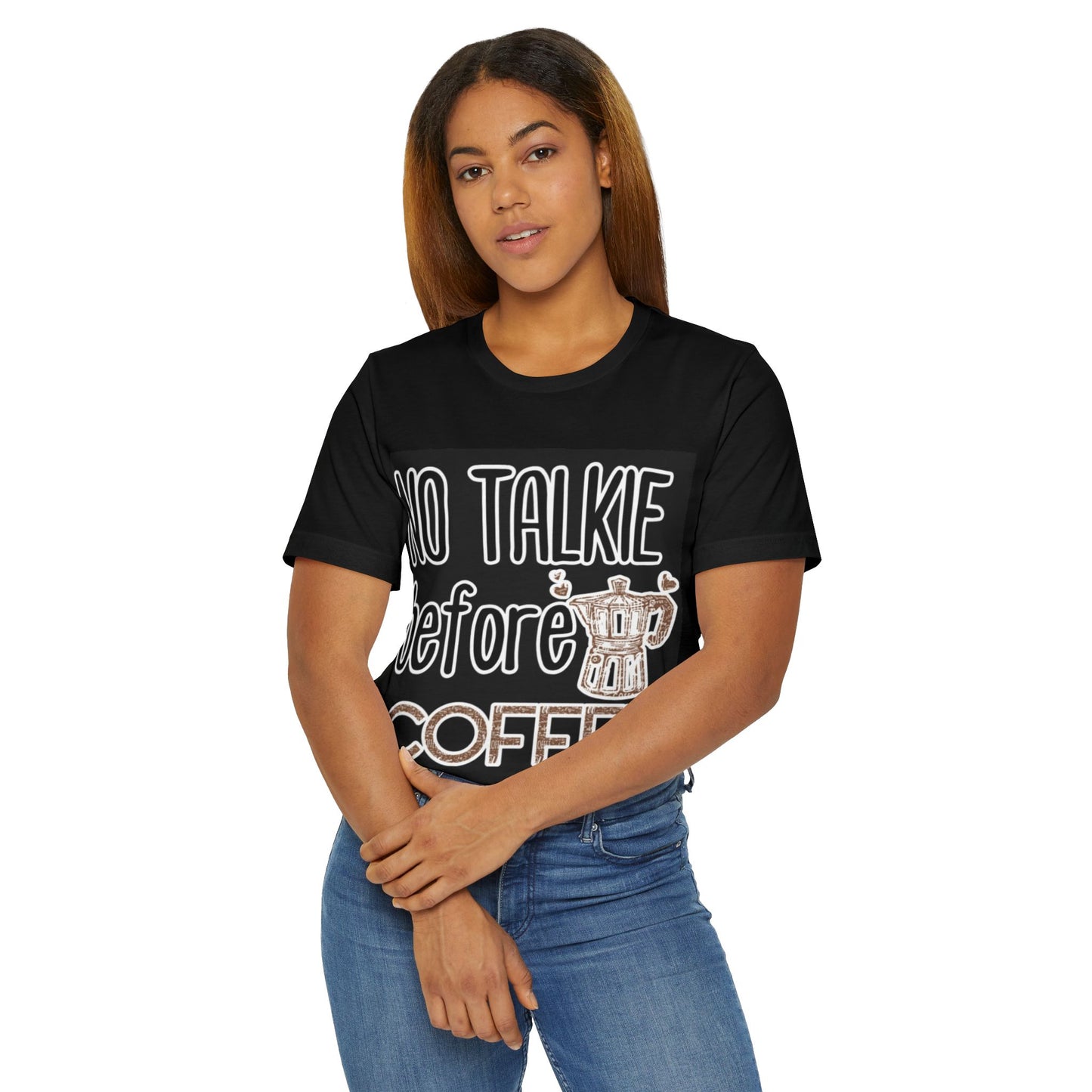 No Talkie Before Coffee T-Shirt — Funny Coffee Lover Shirt