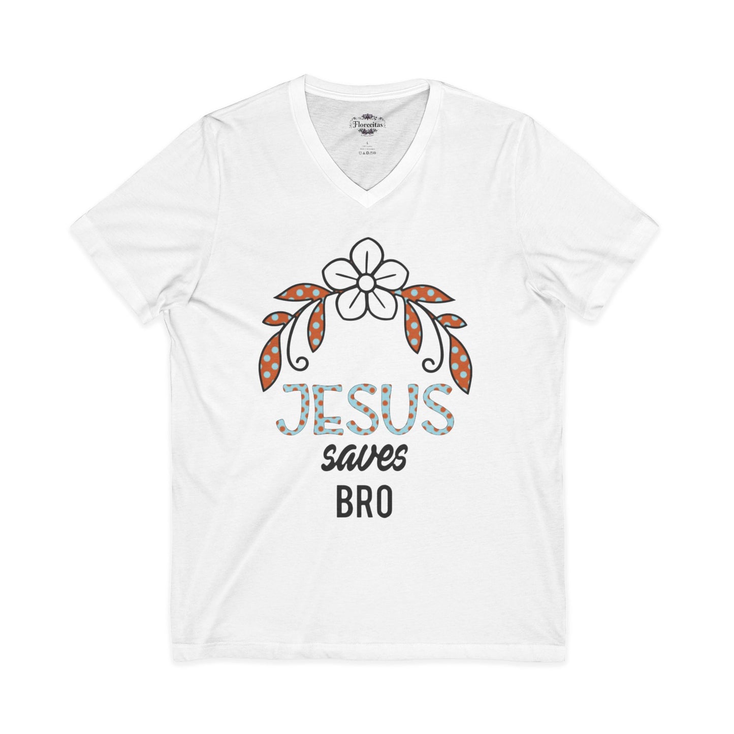 Jesus Saves Bro V-Neck Tee — Floral Cross Christian T-Shirt