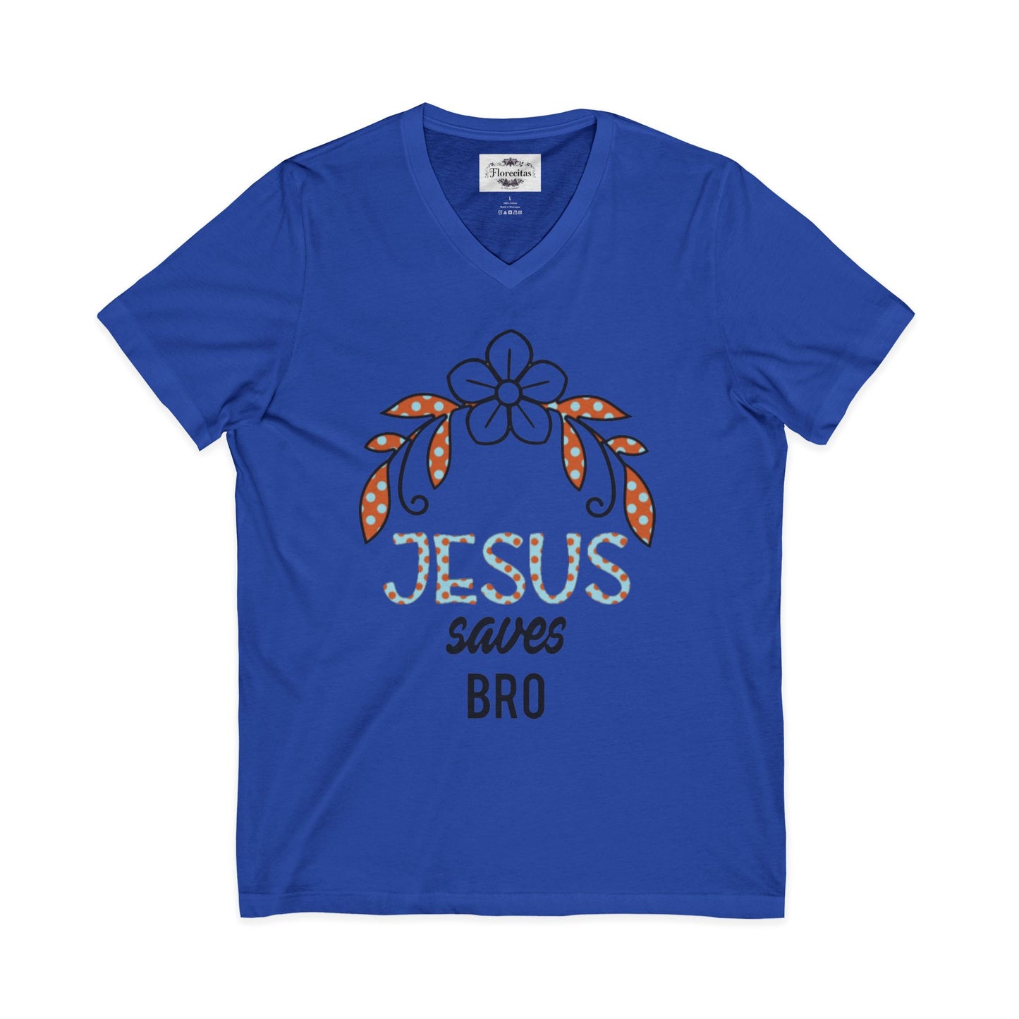 Jesus Saves Bro V-Neck Tee — Floral Cross Christian T-Shirt