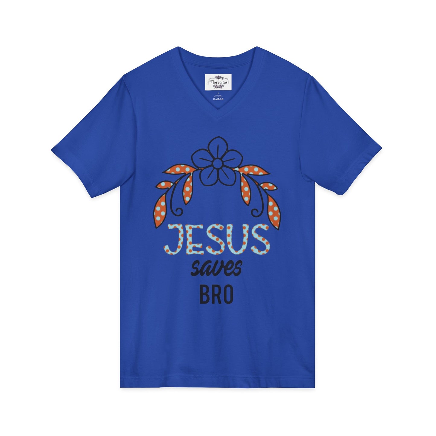 Jesus Saves Bro V-Neck Tee — Floral Cross Christian T-Shirt