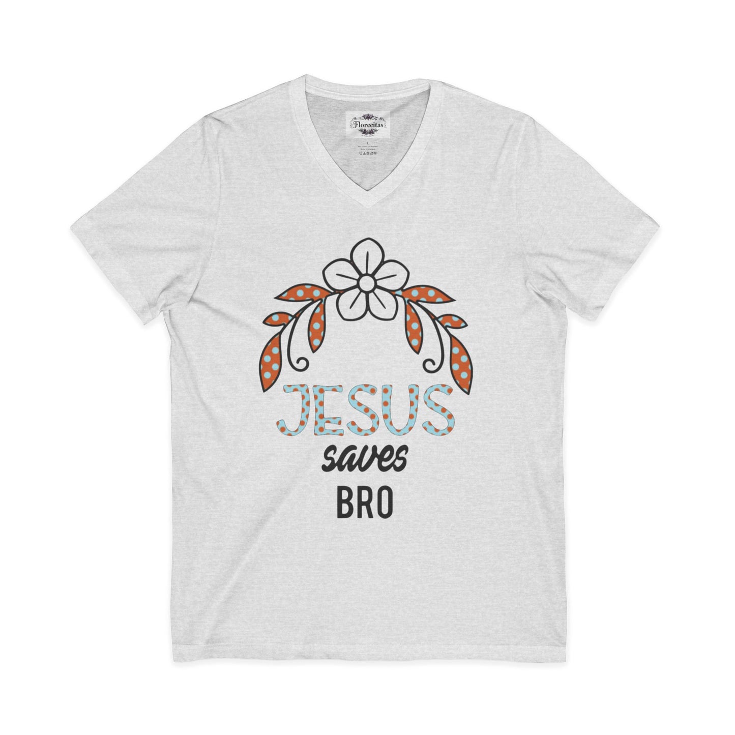 Jesus Saves Bro V-Neck Tee — Floral Cross Christian T-Shirt